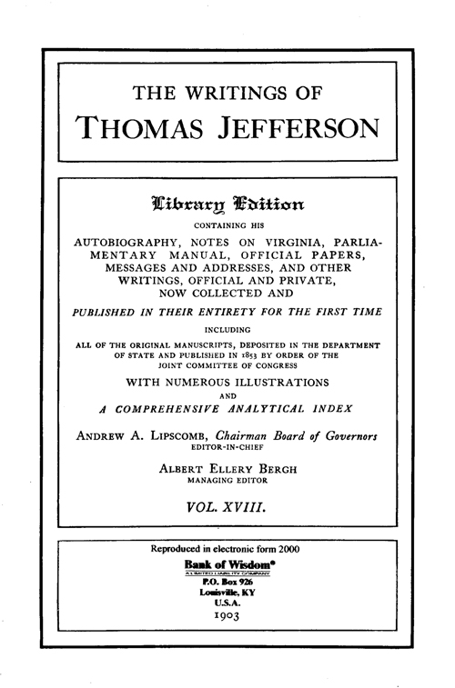 (image for) The Writings of Thomas Jefferson - Vol. 18 of 20 Vols. - Click Image to Close
